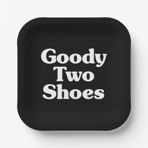 Goody Two Shoes Paper Plates