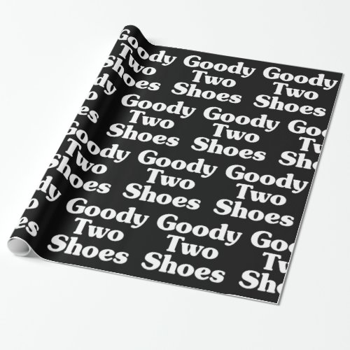 Goody Two Shoes Wrapping Paper