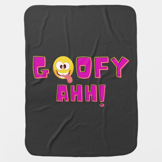 Goofy Ahh Baby Blanket (Front)