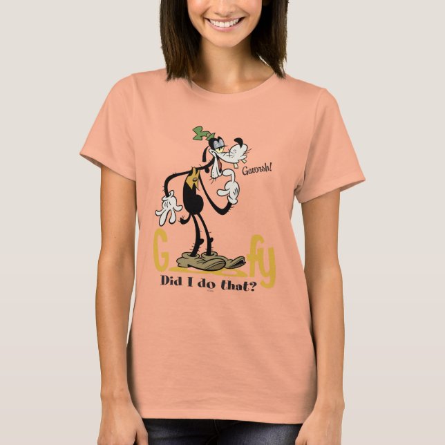 Goofy - Did I do that? T-Shirt (Front)
