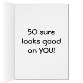 GOOFY GOAT SAYS YOU "50" LOOKS "GOOD ON  YOU!" (Inside (Right))