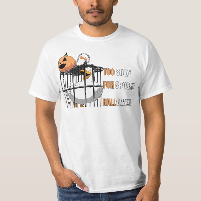Goofy Goose Halloween Design - Not Scary Only Sill T-Shirt (Front)