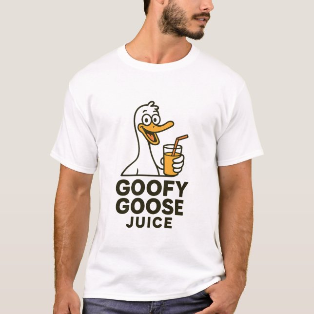 Goofy Goose Juice – Fun & Quirky Designs for Every T-Shirt (Front)