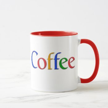 "google" Coffee Mug by pigswingproductions at Zazzle