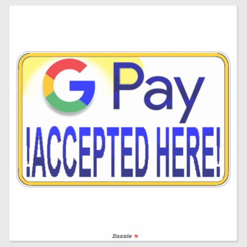 Google Pay Accepted Here Sticker