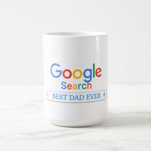 Google Search Engine Color Best Dad Ever  Coffee Mug