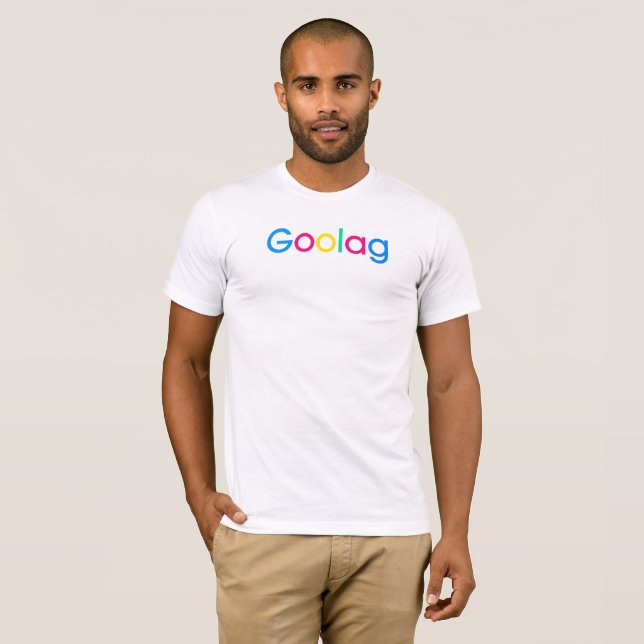 Goolag, Gulag, Google T-Shirt (Front Full)