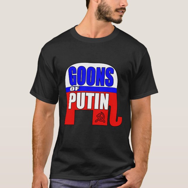 Goons of Putin T-Shirt (Front)