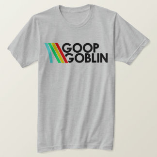 Goop Goblin T-Shirt