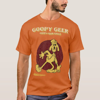 Goopy geer T-Shirt