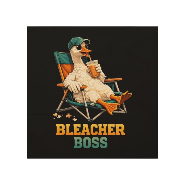 Goose Bleacher Boss Wood Wall Art (Front)