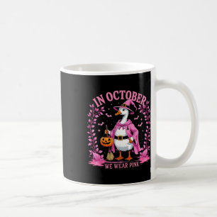 Goose Breast Cancer Halloween Ribbon In October We Coffee Mug
