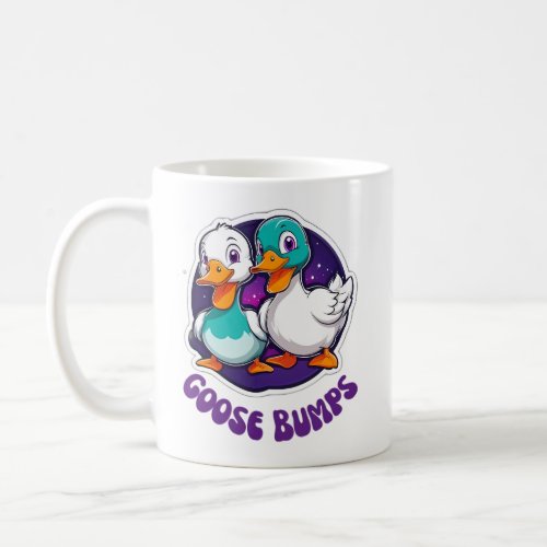 Goose Bumps Coffee Mug