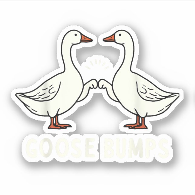 Goose Couple Funny Goose Bumps Sarcastic Goose Lov Sticker (Front)