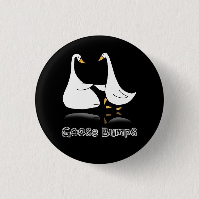 Goose Embroidered Goose Bumps Silly Goose Best Fri Button (Front)
