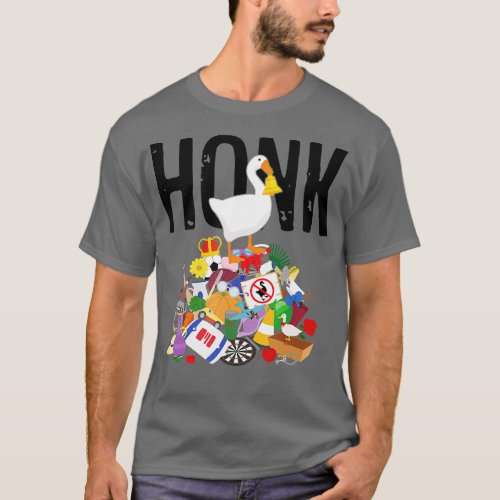 Goose Game Honk Untitled Goose Addiction Press Y T T_Shirt