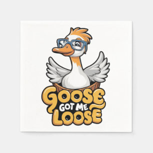 Goose Got Me Loose Tee – Funny Goose with Glasses  Napkins