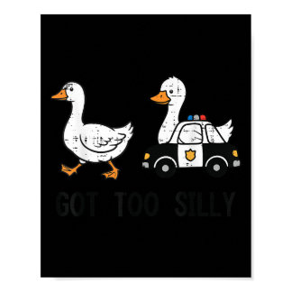 Goose Got Too Silly Lice Car Funny Animal Men Wome Poster