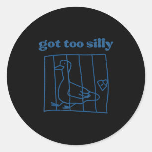 Goose Got Too Silly Prison Funny Jail Animal Kids Classic Round Sticker