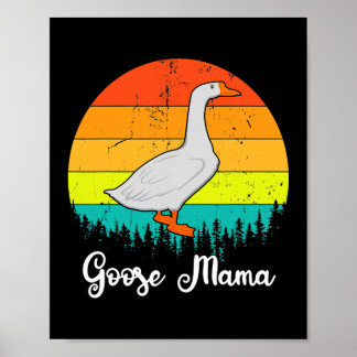 Goose Mama Vintage Gifts For Mother Funny Goose Poster