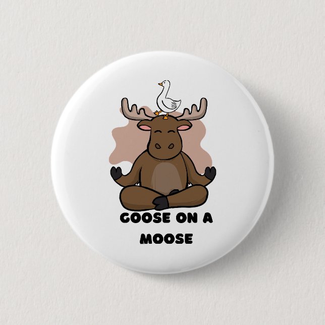Goose on a Moose Animal Funny Button (Front)