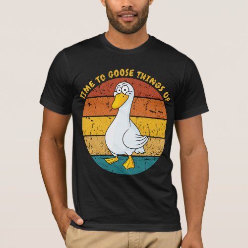 Goose time T_Shirt