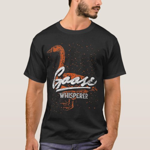 Goose Whisperer Goose T_Shirt