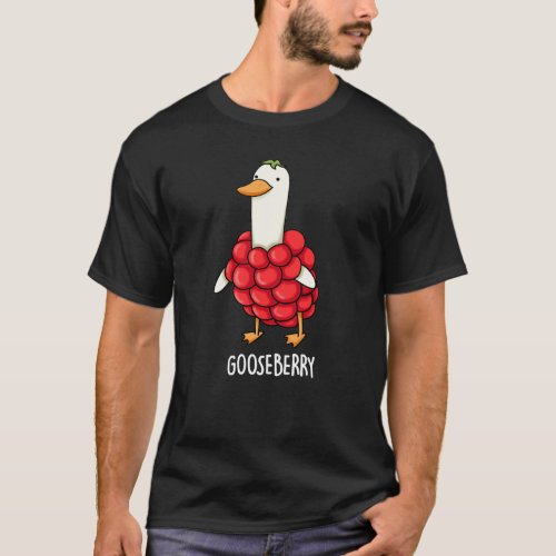 Gooseberry Funny Berry Pun Dark BG T_Shirt