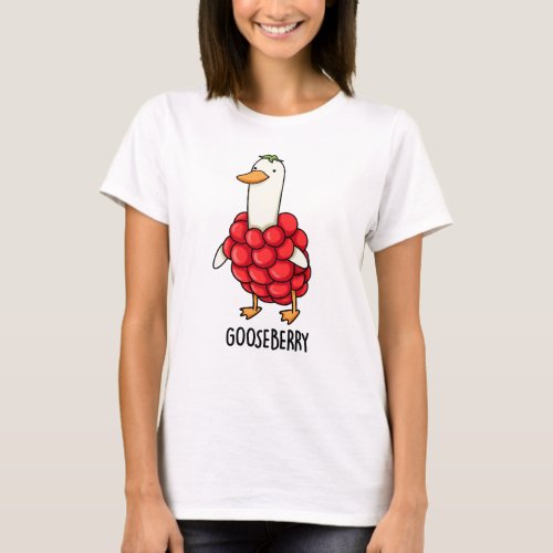 Gooseberry Funny Berry Pun  T_Shirt