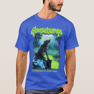 Goosebumps gift gift T-Shirt