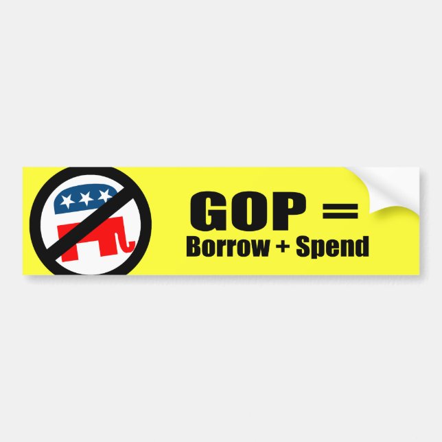 GOP equals Borrow and Spend Bumper Sticker (Front)