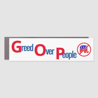 GOP = Greed Over People - Magnetic Bumper Decal