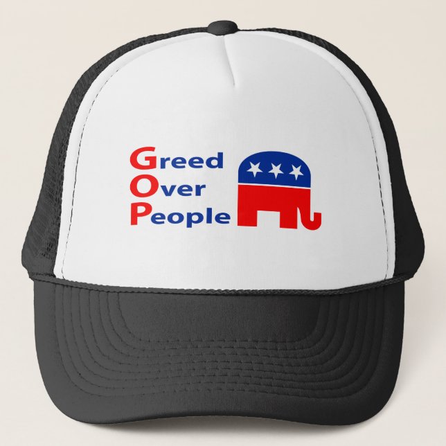 GOP - Greed Over People Trucker Hat (Front)