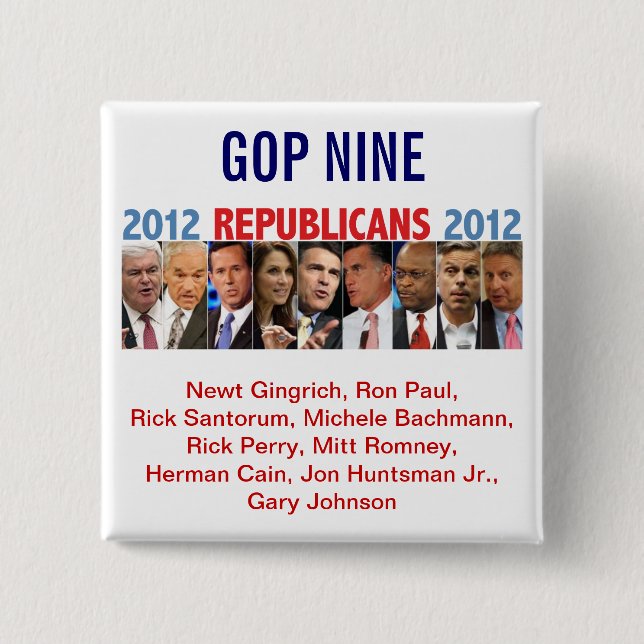 GOP Nine - 2012 Republican Primary Election Pinback Button (Front)