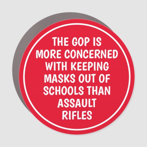 GOP Rifles Not Masks Car Magnet