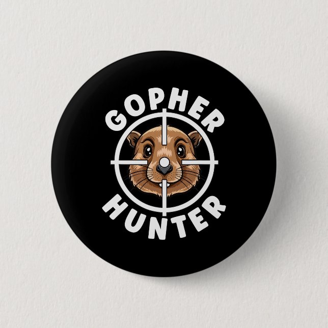 Gopher Hunter Crosshairs Trap Hunting  Button (Front)