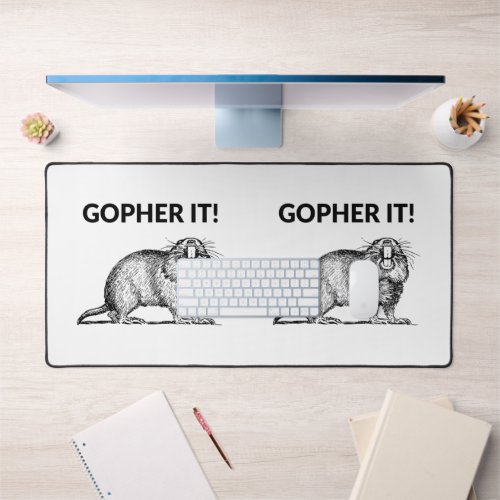Gopher It Funny Gopher Pun Desk Mat