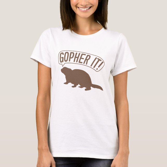 Gopher It T-Shirt (Front)