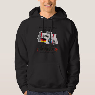 Göppingen Girl - Göppingen Boarding Pass - Göpping Hoodie