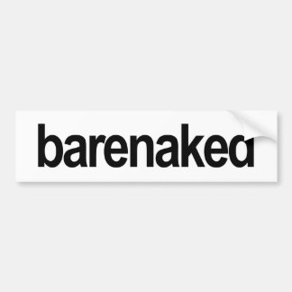 Gordon-era "barenaked" bumper sticker