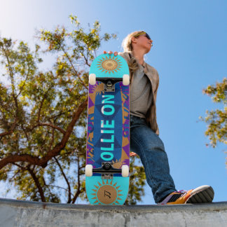 Gorgeous Colorful "Ollie On" Beginner Skateboard