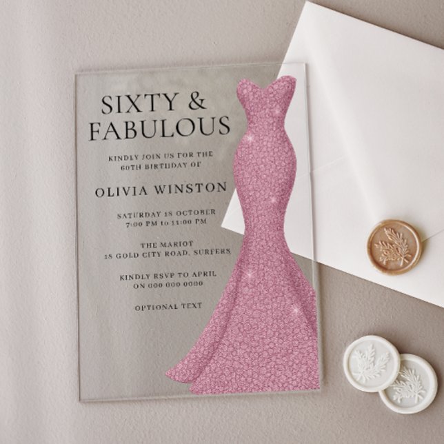 Gorgeous Dress Sixty & Fabulous 60th Birthday Acrylic Invitations (Creator Uploaded)