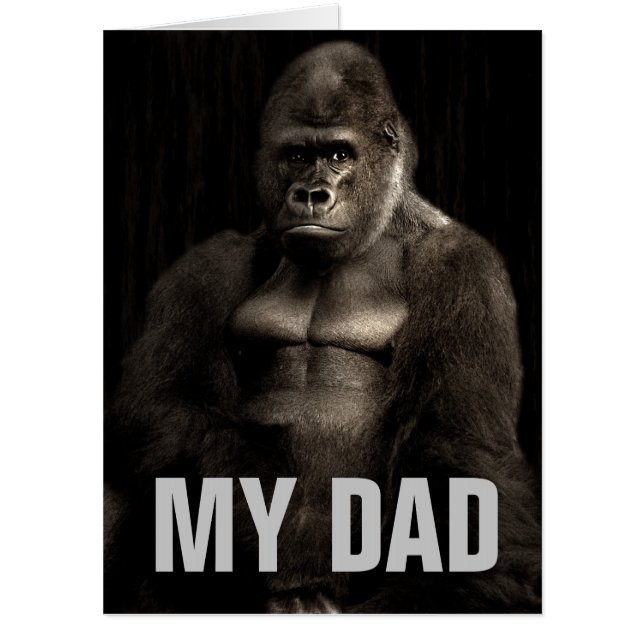 GORILLA DAD BIRTHDAY HUGE FUNNY GREETING CARDS (Front)