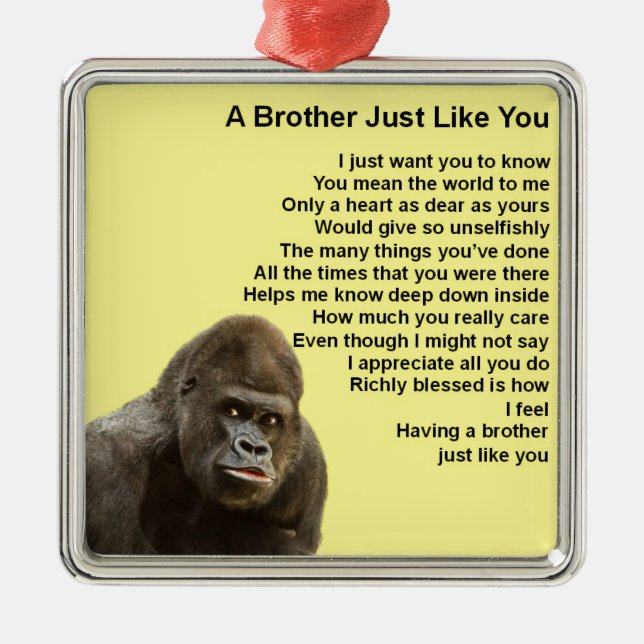 Gorilla Design - Brother Poem Metal Ornament (Front)