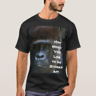 GORILLA DON'T STARE AT ME tee
