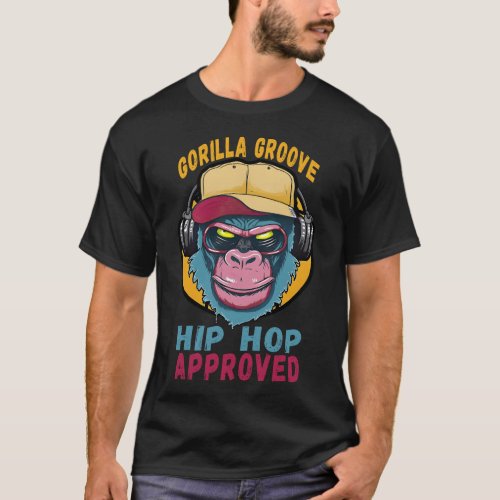 gorilla groove hip hop approved hip hop music T_Shirt