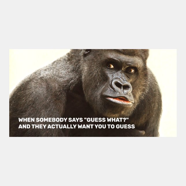 Gorilla looking to the side meme (Front)