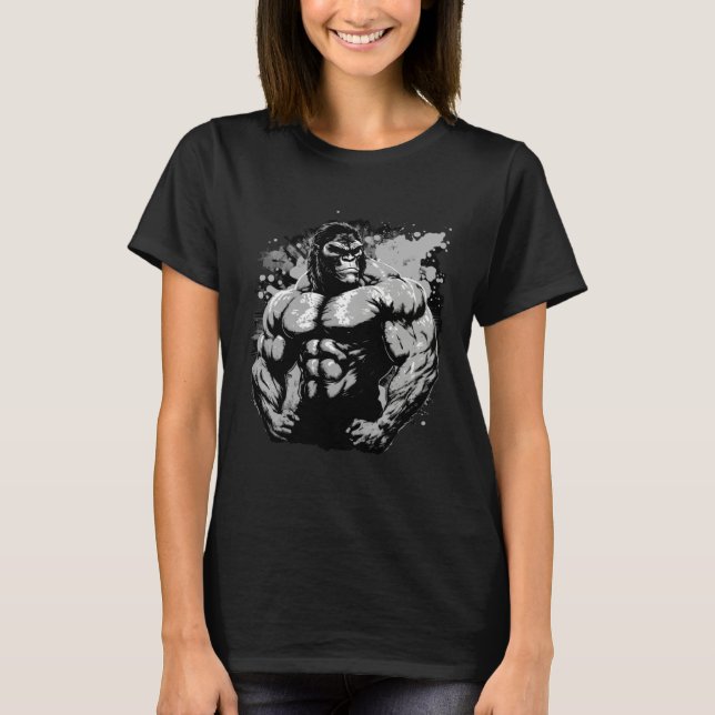 Gorilla Muscles Beast Bodybuilding Gym Workout Mot T-Shirt (Front)
