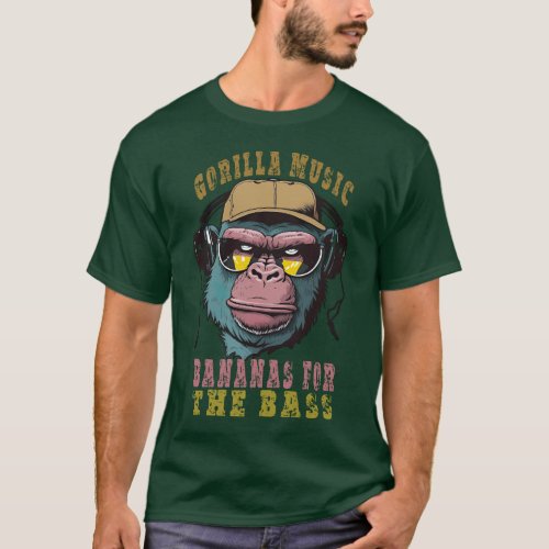 gorilla music bananas for the bass hip hop slogan T_Shirt