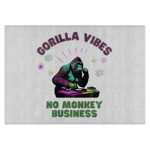 Gorilla Vibes no Monkey Business Cutting Board